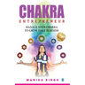 Chakra Entrepreneur: Manage Your Chakra to Grow Your Business