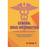 General Drug Information: Gain Knowledge about 350+ Drugs Including Vaccines
