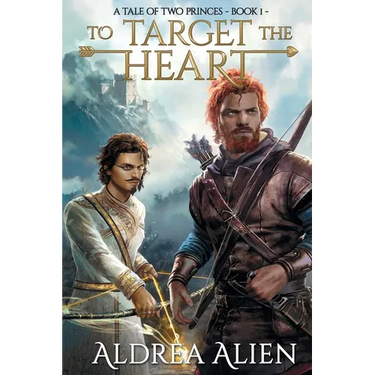 To Target the Heart: MM Fantasy Romance