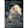 Tales of the Ravensdaughter - Collection One