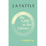 The Girl in the Library: A Mystery