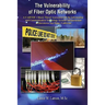 The Vulnerability of Fiber Optic Networks: A CARVER + Shock Threat Assessment for the Information and Communication Technology Systems Infrastructure