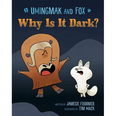Umingmak and Fox: Why Is It Dark?
