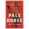 Pale Horse: A Novel of Revolutionary Russia