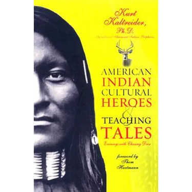 American Indian Cultural Heroes and Teaching Tales