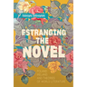 Estranging the Novel: Poland, Ireland, and Theories of World Literature