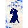 Hostility & Heartstrings