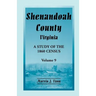 Shenandoah County, Virginia: A Study of the 1860 Census, Volume 9