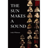 The Sun Makes a Sound