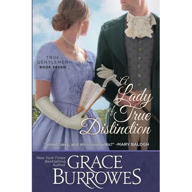 A Lady of True Distinction