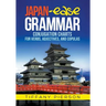 Japan-Ease Grammar: Conjugation Charts for Verbs, Adjectives, and Copulas