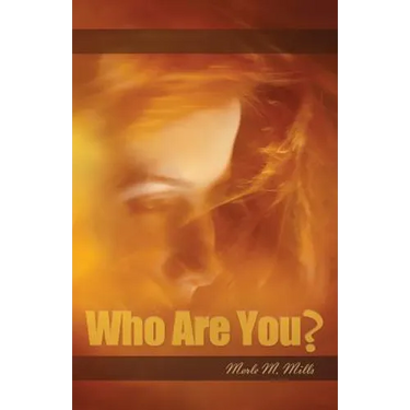 Who Are You?: 31 Names from the Holy Scriptures to remind you that you are God's prized creation