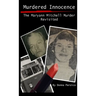 Murdered Innocence: The Maryann Mitchell Murder Revisited