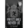 Pretty Girls Never Lie Novella