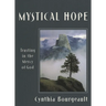 Mystical Hope: Trusting in the Mercy of God