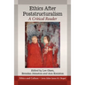 Ethics After Poststructuralism: A Critical Reader