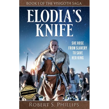Elodia's Knife: Book One of the Visigoth Saga