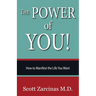 The Power of YOU!: How to Manifest the Life You Want