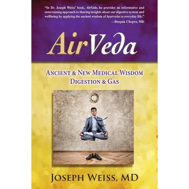 AirVeda: Ancient & New Medical Wisdom, Digestion & Gas