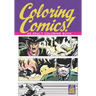 Coloring Comics!: An Adult Coloring Book