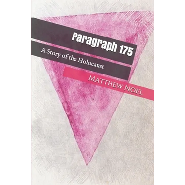 Paragraph 175: A Story of the Holocaust