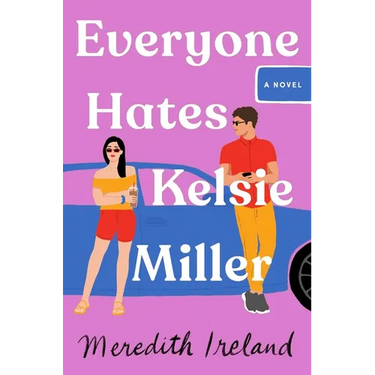 Everyone Hates Kelsie Miller