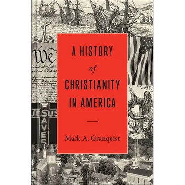 A History of Christianity in America