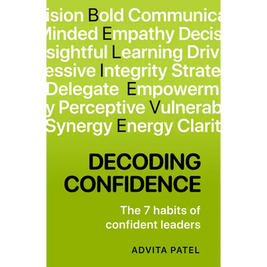 Decoding Confidence: The Seven Habits of Confident Leaders