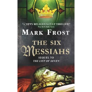 The Six Messiahs
