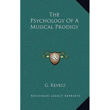 The Psychology Of A Musical Prodigy