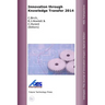 Innovation through Knowledge Transfer 2014