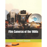 Film Cameras of the 1900s