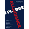 I Pledge Allegiance: A Believer's Guide to Kingdom Citizenship in Twenty-First-Century America