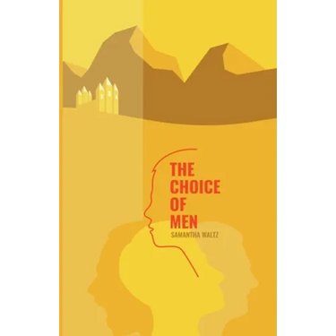 The Choice of Men