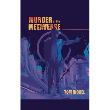 Murder in the Metaverse