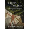Libels and Theater in Shakespeare's England