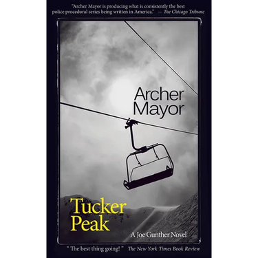 Tucker Peak: A Joe Gunther Novel