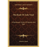 The Book Of Arda Viraf: A Dantesque Vision Of Heaven And Hell
