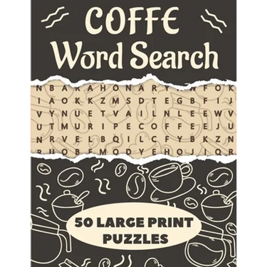 Coffe Word Search 50 Large Print Puzzles: The Best Birthday Gift For Coffee Lovers