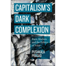 Capitalism's Dark Complexion: Race, Markets and the Politics of Value