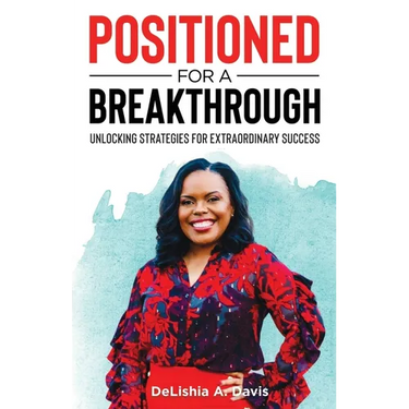 Positioned for a Breakthrough