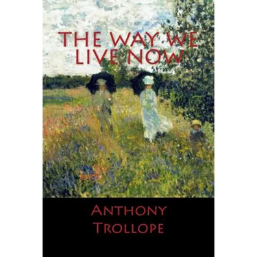 The Way We Live Now