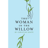 The Woman in the Willow