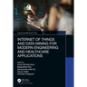 Internet of Things and Data Mining for Modern Engineering and Healthcare Applications