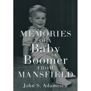 Memories of a Baby Boomer from Mansfield