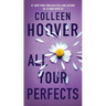 All Your Perfects