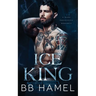 Ice King: A Dark Possessive Romance