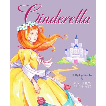 Cinderella: A Pop-Up Fairy Tale