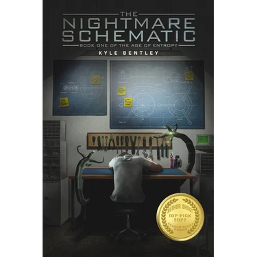 The Nightmare Schematic: Book One of The Age of Entropy