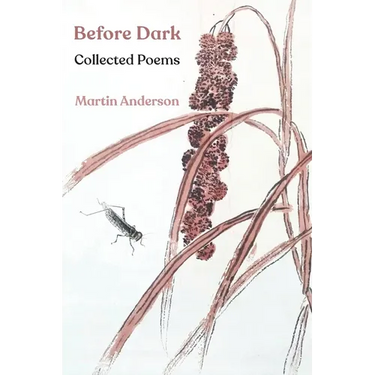 Before Dark: Collected Poems